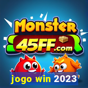 jogo win 2023
